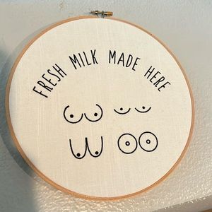 Embroidery Wall Hanging, "Fresh Milk Made Here" Baby Shower Nursery Gift